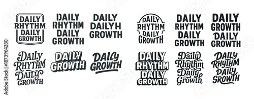 Daily rhythm daily growth text designs in various styles