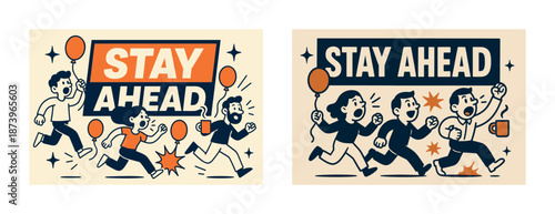 Stay ahead: motivational cartoon characters running with balloons and coffee