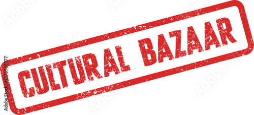 Red textured rubber stamp with the message Cultural Bazaar for vibrant community events