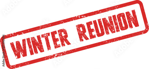 The words Winter Reunion in a textured red rectangular stamp on a white surface