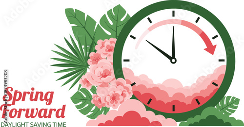 Artistic vector illustration for Spring Forward Daylight Saving Time featuring a green clock, pink flowers, and tropical leaves.