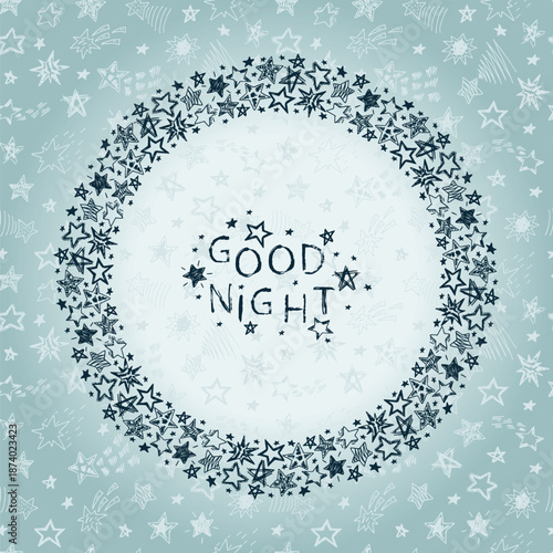 "Good Night" Brush strokes lettering with hand drawn doodle Stars. Round frame