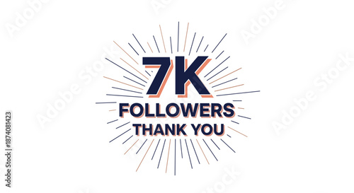 Classic '7K Followers Thank You' celebratory graphic featuring bold typography and thin sunburst lines to mark a social media achievement.