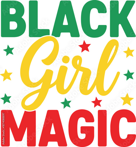 Black Girl Magic Bold Typography Vector