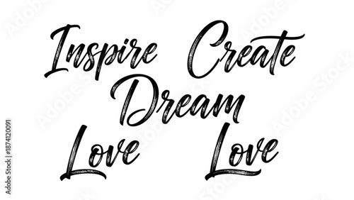 Inspirational and creative handwritten calligraphy words for motivation and positivity.