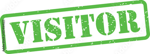 Green visitor stamp sign with distressed texture