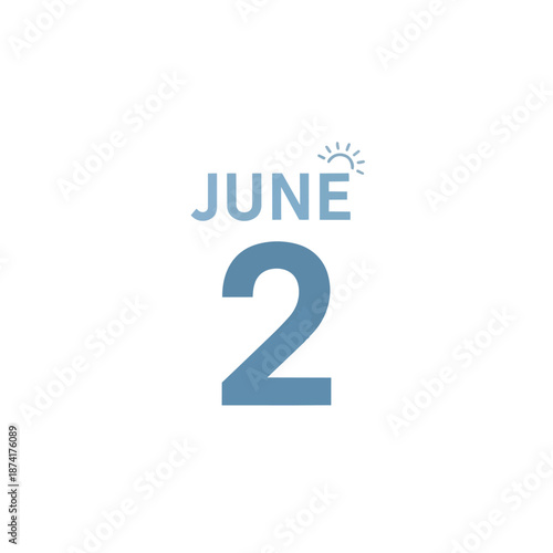 Bright June second graphic highlighting an important early summer calendar date adorned with a radiant sun icon, representing new beginnings and