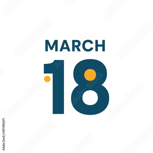 Modern minimalist graphic depicting March 18th in bold blue typography with subtle orange dot accents, ideal for scheduling and date-specific content.