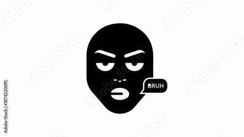 Frustrated face with "BRUH" speech bubble expressing annoyance