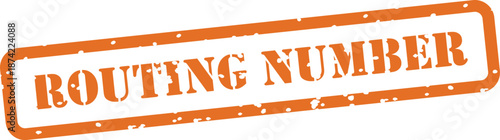 Orange rubber stamp with routing number text