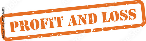 Orange stamp with profit and loss text