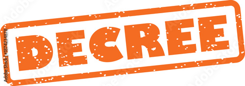 Orange decree stamp with white background and grunge effect