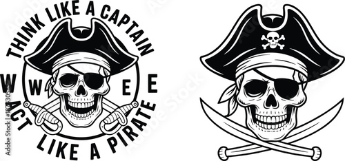 Pirate skull illustration with crossed swords and motivational typography think like a captain act like a pirate vector design