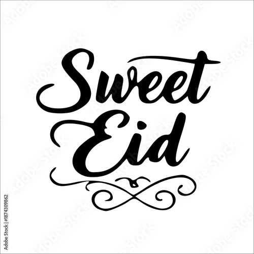 Happy Eid Celebration Sweet Eid Calligraphy Vector Design