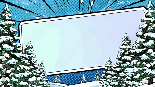 A comic book style winter background with snow-covered pine trees and a blank rectangular sign for text.