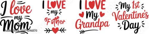 Four charming typography designs expressing deep affection for parents grandparents and a special Valentines Day