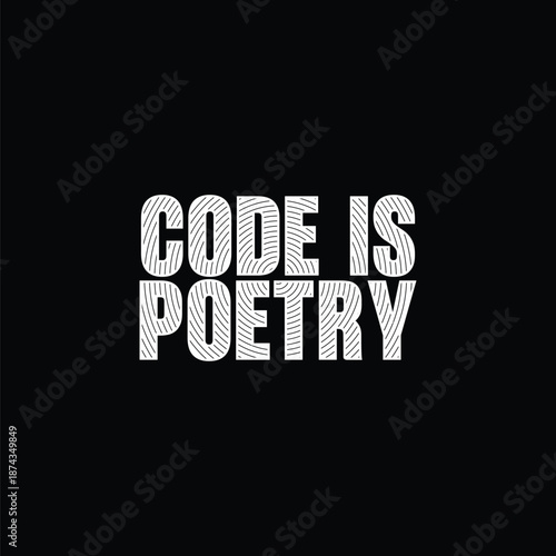 Code is Poetry lettering design vector