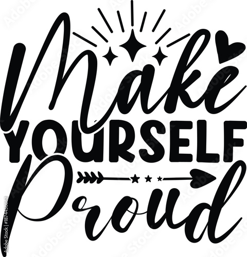 Make Yourself Proud