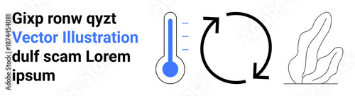 Climate change, sustainability, eco-awareness, energy cycles, renewable resources, nature focus. Blue thermometer, circular arrows and plant sketch. Climate change and sustainability concept