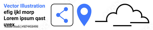 Social media, geolocation, communication networks, cloud storage, navigation systems, digital interconnectivity. Blue location marker, share symbol and cloud outline. Social media and geolocation