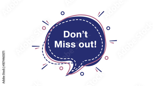 A vibrant blue speech bubble with a red outline and white text on a white background