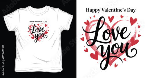 White t shirt mockup with large expressive love you valentines design