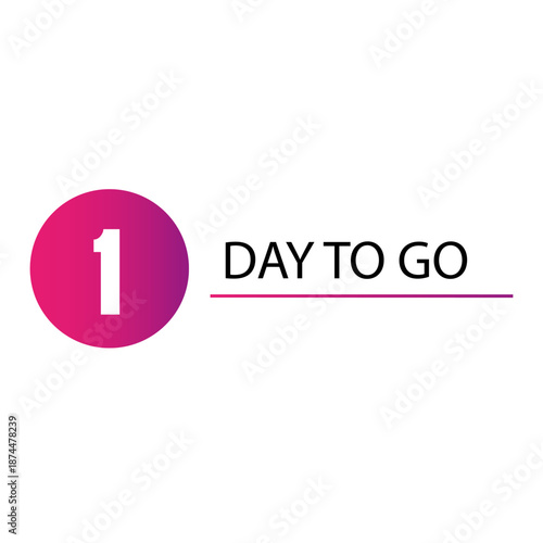 Numeric one 1. Professional countdown Vector. Day to go. Significant promotional notification.