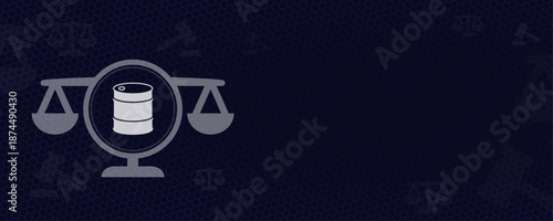 Energy law and oil industry regulations concept with fuel barrel icon and scales of justice on dark blue background, petroleum sector legislation, professional vector with copy space