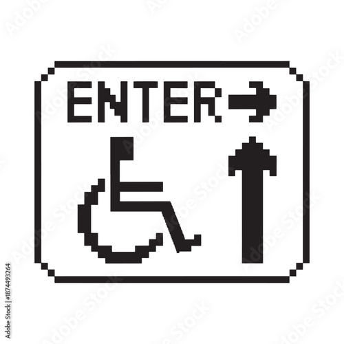 Pixelated accessibility sign featuring enter arrow wheelchair and upward pointing arrow