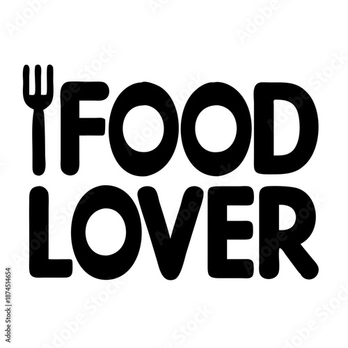 Food Lover Text with Fork Icon - Vector Graphic for Culinary Enthusiasts and Gastronomy Concepts