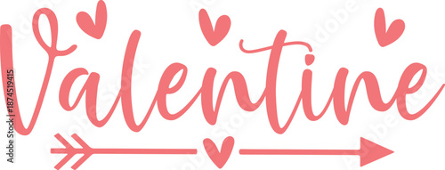 Valentine typography text on plain white transparent isolated background for card, shirt, hoodie, sweatshirt, apparel, tag, mug, icon, poster or badge