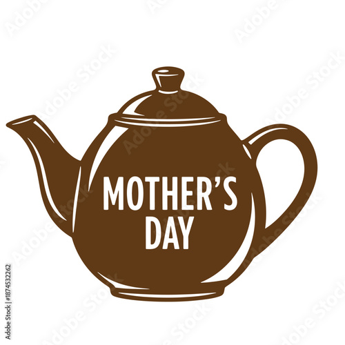 Brown teapot with mothers day text on white background