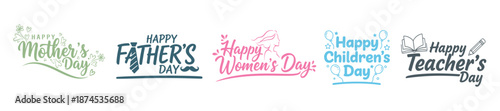 Set of 5 international celebration day typography logos featuring Mother's day, Father's day, Women's ay, Children's day, and Teacher's Day