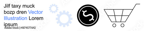 E-commerce, online shopping, digital transactions, business operations, currency exchange, financial systems. Black dollar symbol, shopping cart gear icons. E-commerce and online shopping concept