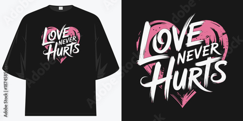love never hurts lover hurts never play on words pink brush heart urban street graphic tee shirt design vector illustration artwork