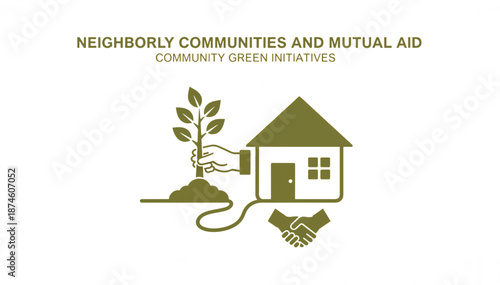 Community green initiatives and mutual aid vector illustration. Minimalist flat design icon of hand planting tree, house, and handshake. Sustainability and neighborhood support concept