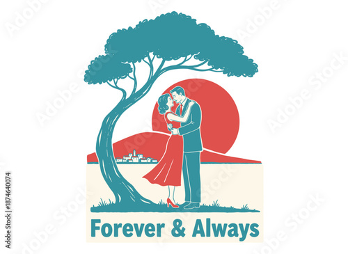 Romantic couple illustration vintage style. Forever and Always typography design. Lovers embracing artwork for t shirt print, poster, sticker, backgro