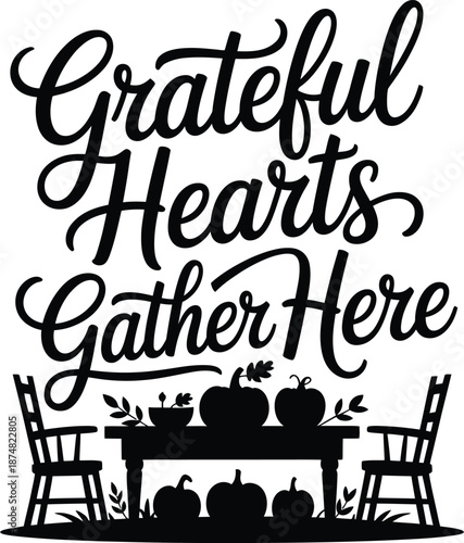 Grateful hearts gather here autumn thanksgiving table silhouette with pumpkins and chair decor