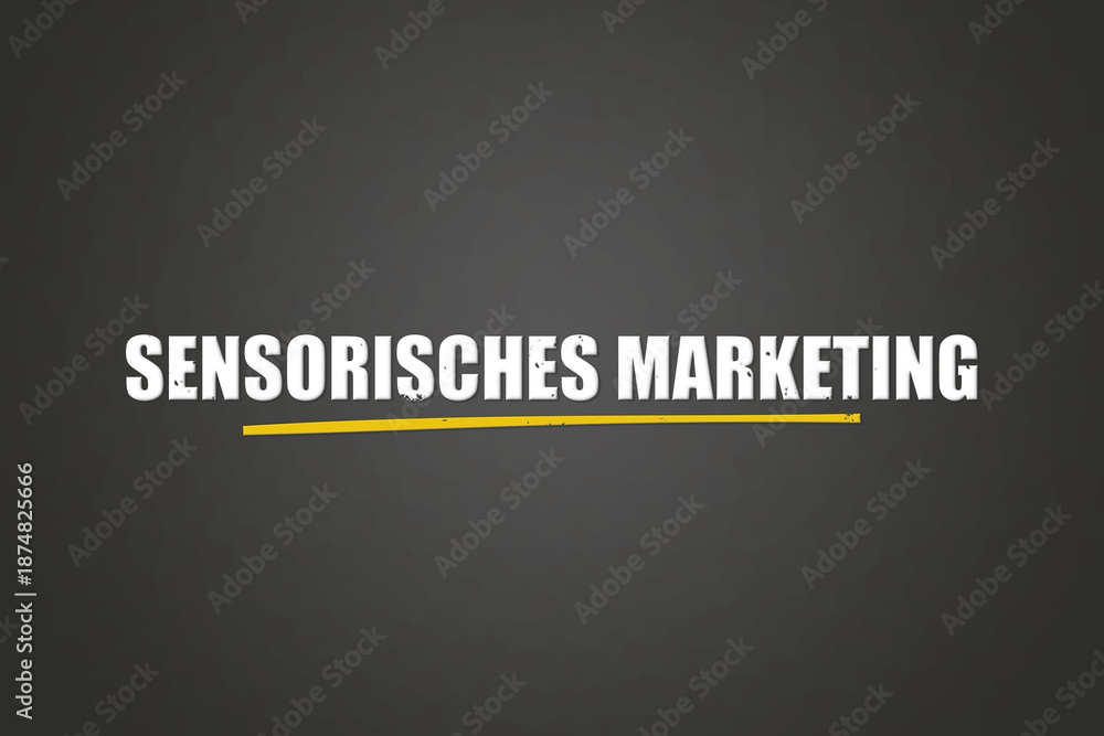 Fototapeta premium Sensorisches Marketing (Sensory marketing) - A blackboard with white text.