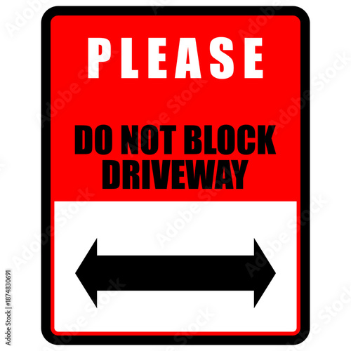 Please, do not block driveway, sign vector