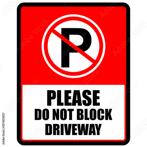 Please, do not block driveway, sign vector