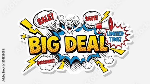Dynamic comic book pop art illustration with a 'BIG DEAL' announcement, perfect for promoting exciting sales, significant savings, and limited-time discount offers