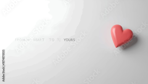 Red heart on a white background with a gentle shadow and a romantic message.