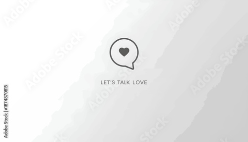 Minimalist love speech bubble icon on white background with text.