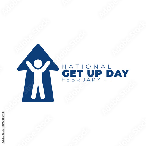 vector graphic of National Get Up Day ideal for National Get Up Day celebration
