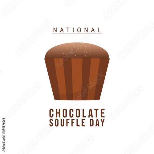 vector graphic of National Chocolate Souffle Day ideal for National Chocolate Souffle Day celebration
