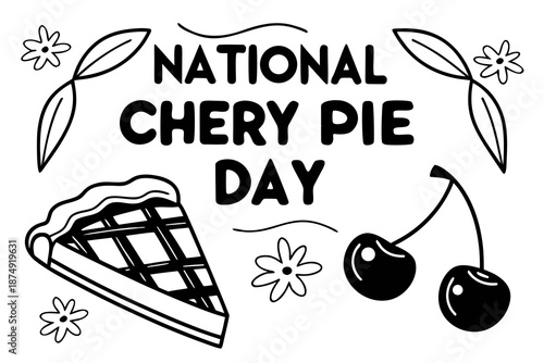 Cherry Pie Day Vector Illustration, Homemade Pie and Baking Food Design