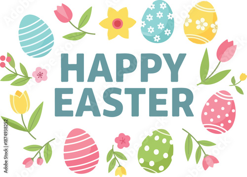 Happy Easter greetings with colorful decorative eggs, tulips, and flowers, celebrating springtime and rebirth with festive cheer