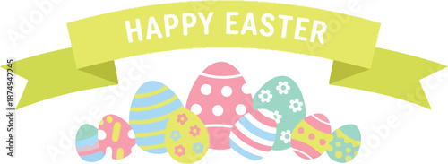Happy Easter greeting with colorful decorated eggs and festive banner