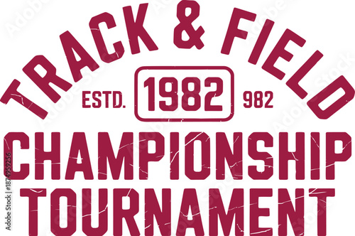 Red track and field championship tournament text with 1982